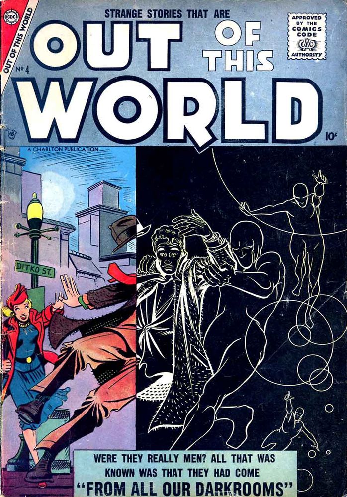 Out of This World #4 (1957). On the cover, there is a man who is half in the real world and half in another dimension. On the left side is a city street at night, with a street lamp and buildings in the background. A woman is running towards the man, and the lower half of his body is still in the real world. On the right is the other dimension, which is mostly black except for the white outline of the man's upper body, and another figure who is pulling him inside. We can also see the white line of two other figures running towards them.