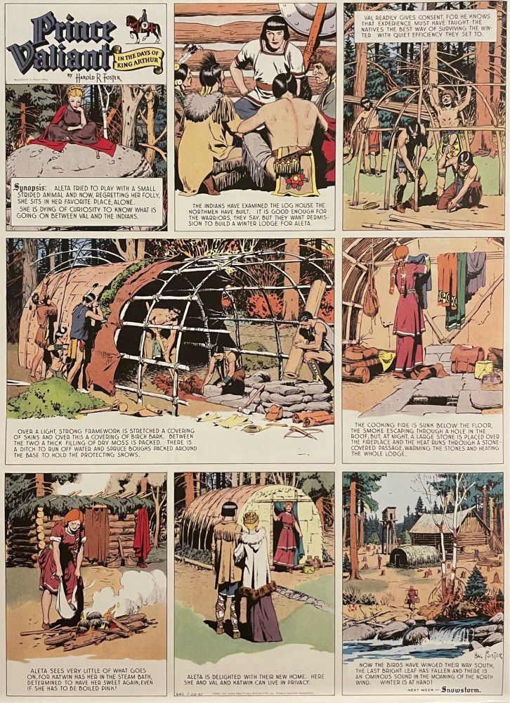 In this 8-panel Sunday strip, representatives from a Native American tribe offer to build a winter lodge for Val and his wife. Over several panels, we can see the construction proceeding until it is finally finished.