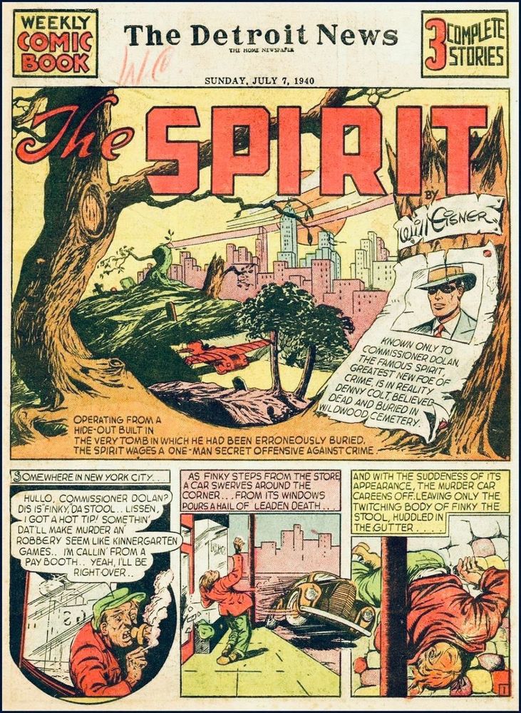 The top two thirds of the page is one panel showing the skyline of the city from the perspective of the graveyard where the Spirit keeps his headquarters. There is a paper sign posted on a tree showing the Spirit that says “Known only to Commissioner Dolan, the famous Spirit, greatest new foe of crime, is in reality Denny Colt, believed dead and buried in Wildwood Cemetery.” At the bottom of the page are three panels in which a man calls Dolan to say he is coming over with a hot tip, but when he steps onto the sidewalk, a car swerves around the corner and hits him. The final panel shows his body laying in the gutter.