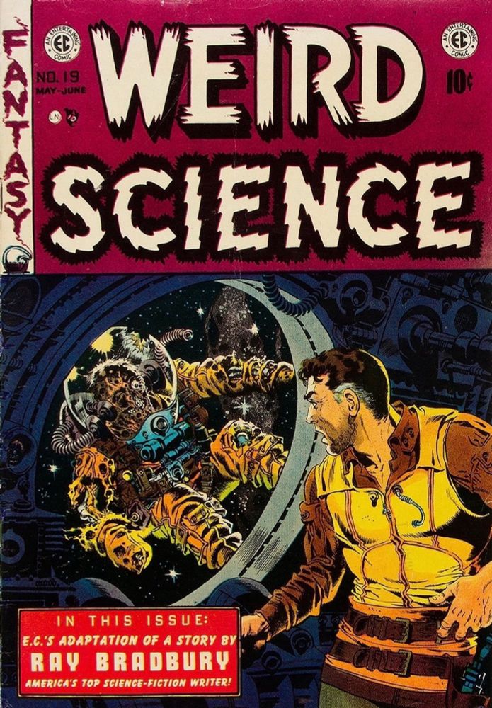 Weird Science #19 (1953). A man on a space craft sees the decaying body of another astronaut floating outside the porthole.