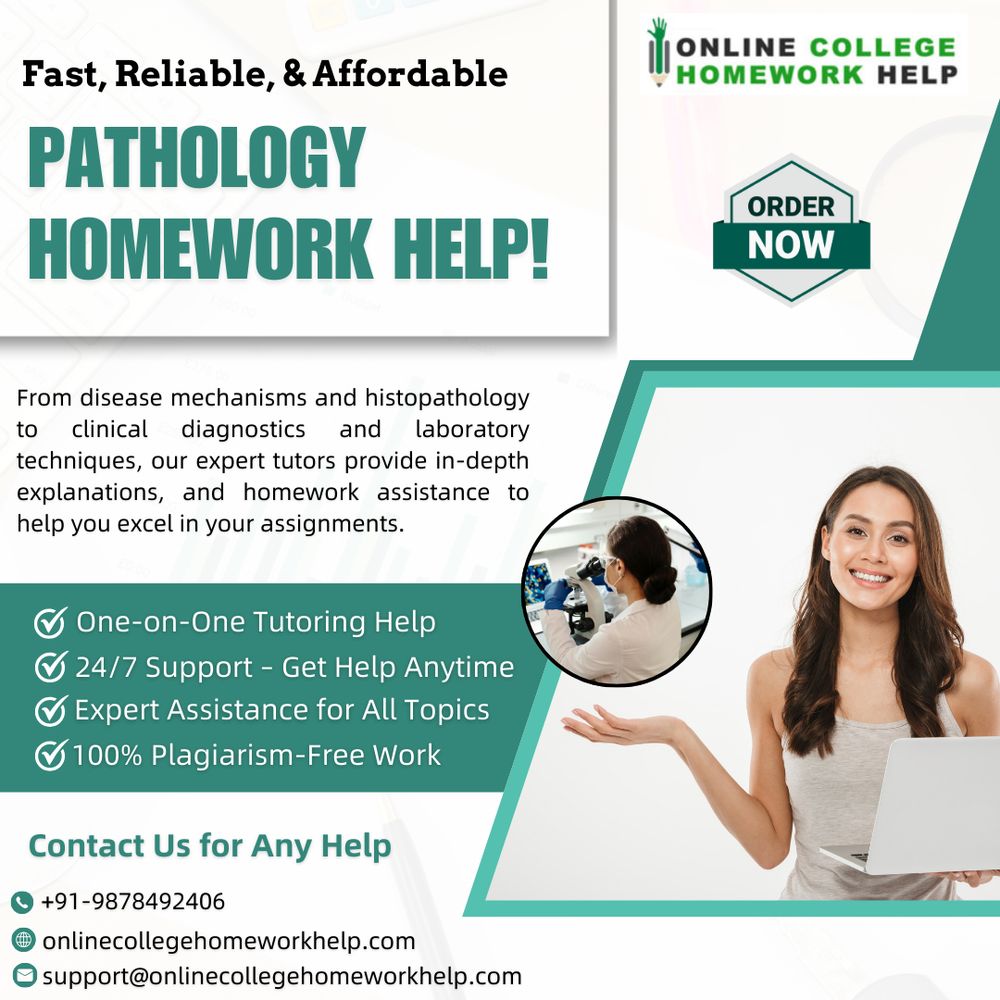 Pathology Homework Help, Pathology Assignment Help, Pathology Tutoring Help