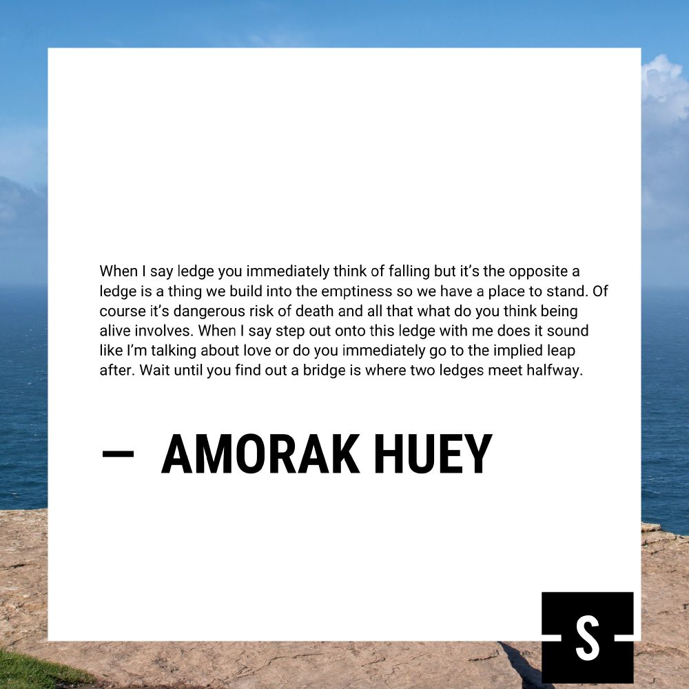 text graphic featuring copy from Amorak Huey's poem