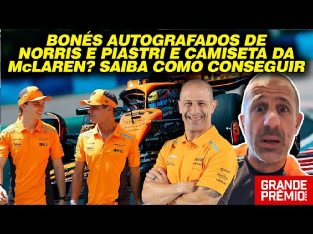 BONÉS AUTOGRAFADOS de NORRIS e PIASTRI e CAMISETA da McLAREN? TONY KANAAN explica COMO CONSEGUIR