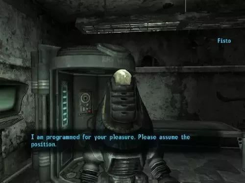 Fisto from the game "Fallout New Vegas" says "I am programmed for your pleasure.  Please assume the position."