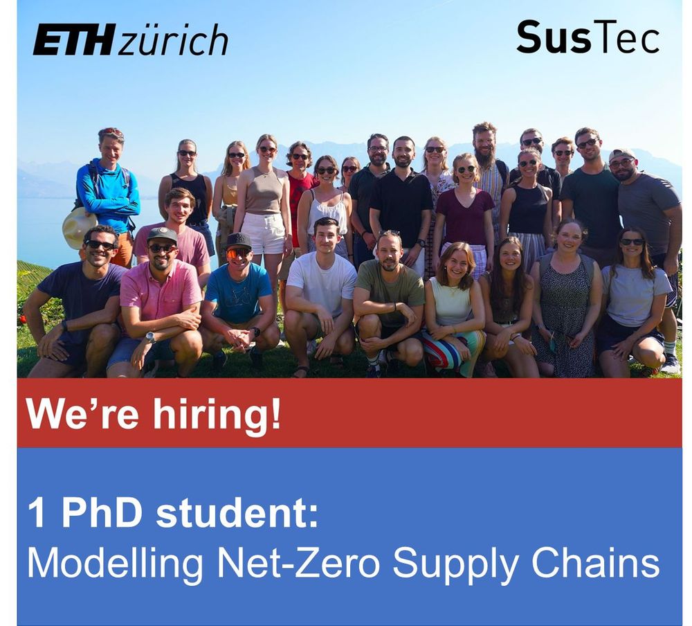 Picture of the SusTec research group at ETH Zurich with all its members standing in front of the Geneva lake on a sunny summer afternoon. There is text saying: We're hiring! 1 PhD student: Modelling net-zero supply chains.