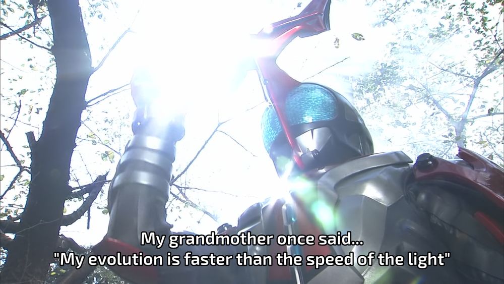 A screenshot from Kamen Rider Kabuto episode 37. In it, Tendou Souji (Kabuto) says "My grandmother once said... "My evolution is faster than the speed of the light".