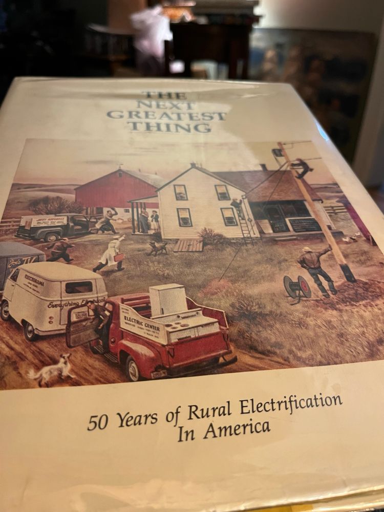 Book cover of “the next greatest thing: 50 years of rural electrification in America”