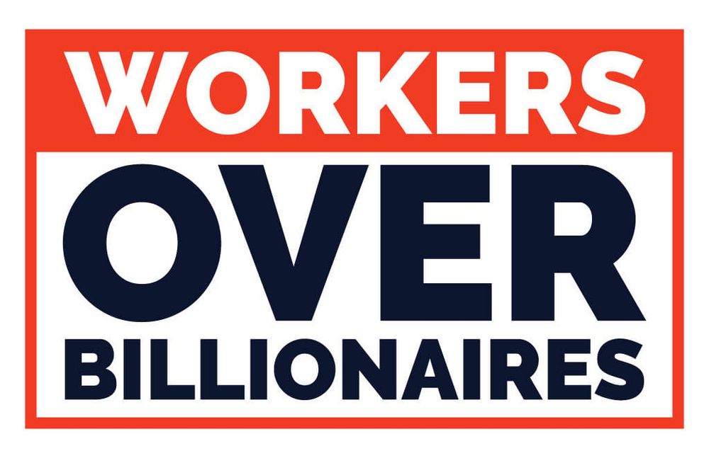 Workers Over Billionaires