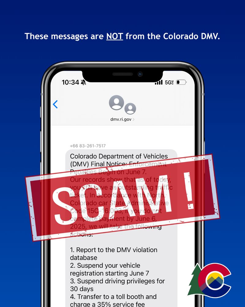 A blue gradient background features a phone positioned in the center-bottom of the image. Above the phone, there is white text that reads, “These messages are NOT from the Colorado DMV.” The phone displays a message from the Colorado Department of Vehicles labeled as a scam.
