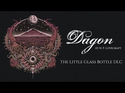Dagon | The Little Glass Bottle DLC ( Visual Novels )