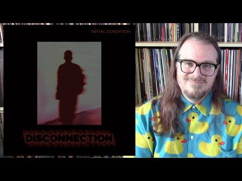 Disconnection by Initial Condition - PROG METAL ALBUM REVIEW