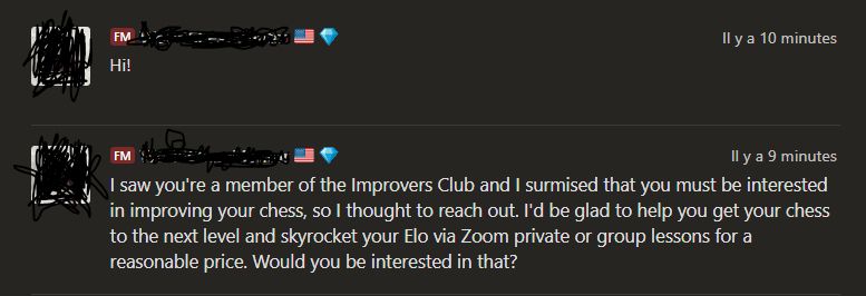maitre FIDE américain qui me propose des cours privés d'échec sur Zoom moyennant la moulaga
