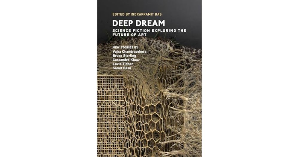 Book giveaway for Deep Dream: Science Fiction Exploring the Future of Art by Indrapramit Das Sep 13-Sep 27, 2024