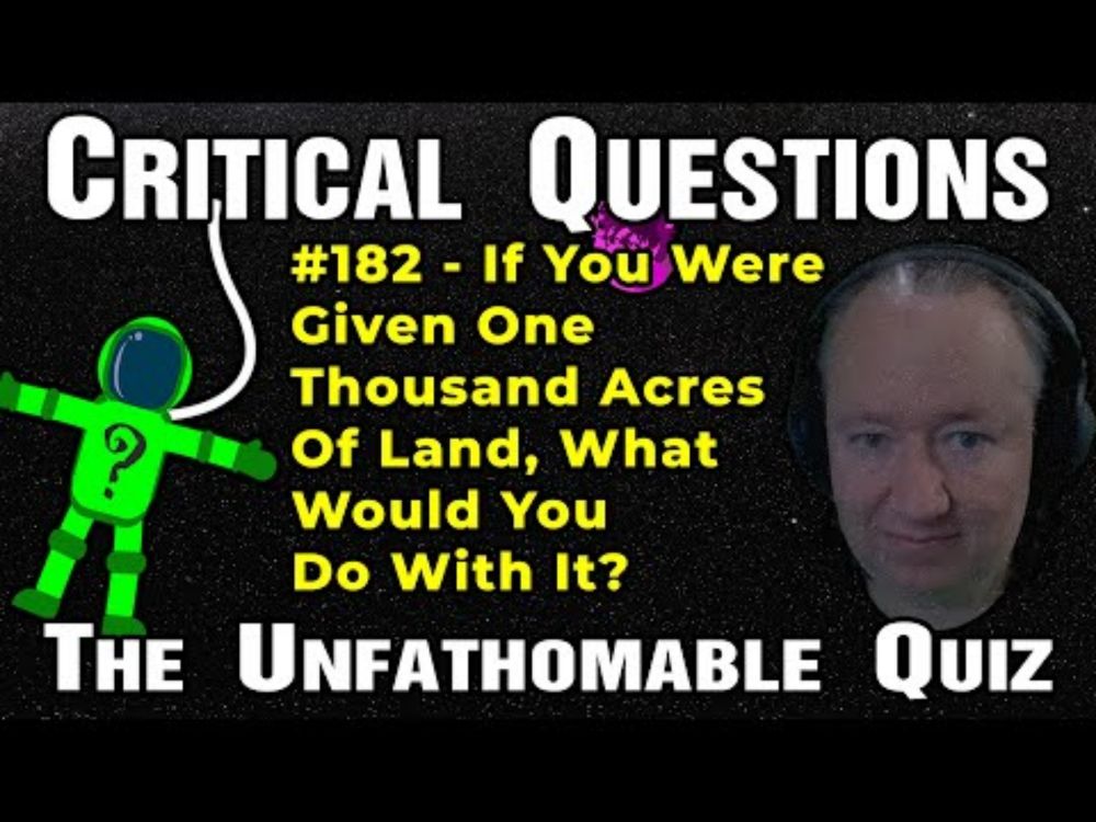 If You Were Given One Thousand Acres Of Land, What Would You Do With It?