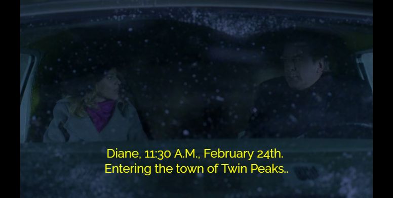 Diane, 11:30 A.M., February 24th.  Entering the town of Twin Peaks.