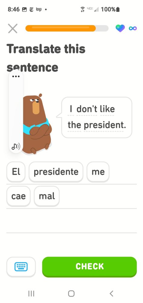 A screensave from a Duo Spanish exercise that says "El presidente me cae mal."
--I don't like the President. 