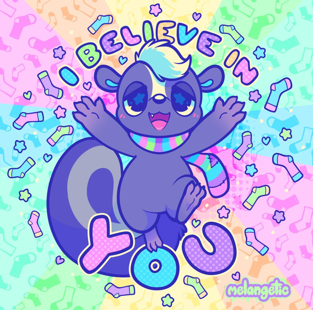 "I BELIEVE IN YOU!" happy(yet tired) skunk leaping at the viewer with socks, stars, and hearts.
sometimes i need an imaginary skunk to believe in me, and i guess other folks appreciate imaginary skunk support too.