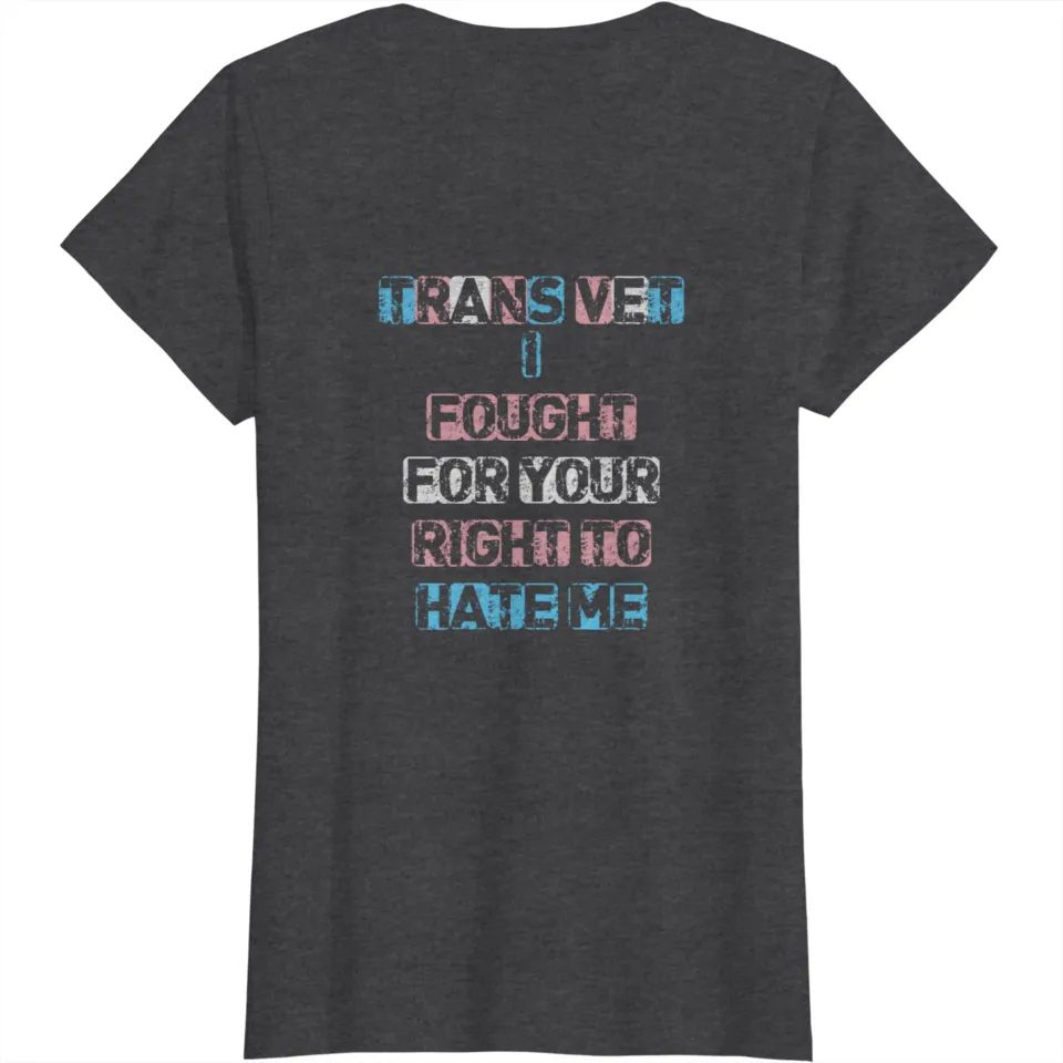 Trans Vet I Fought For Your Right To Hate Me