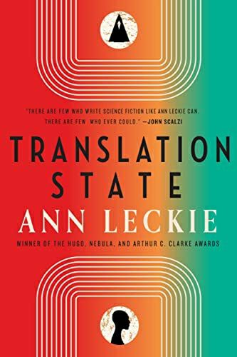 Cover image of Ann Leckie's novel TRANSLATION STATE.