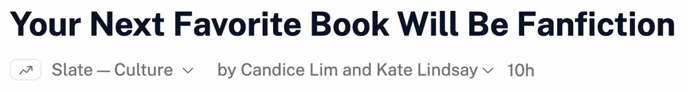 Slate headline reading, "Your Next Favorite Book Will Be Fanfiction"