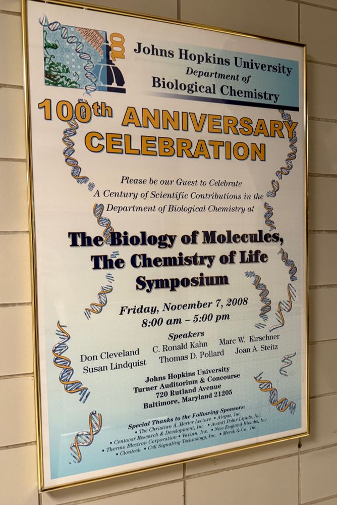 Poster advertising a symposium celebrating the 100th anniversary of the department of biological chemistry at Johns Hopkins held in 2008. 