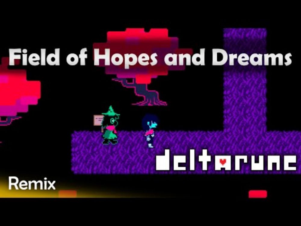 Field of Hopes and Dreams - Deltarune Chapter 1 REMIX