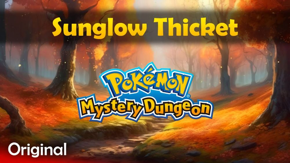 Sunglow Thicket - Places We Call Home (PSMD style dungeon theme)