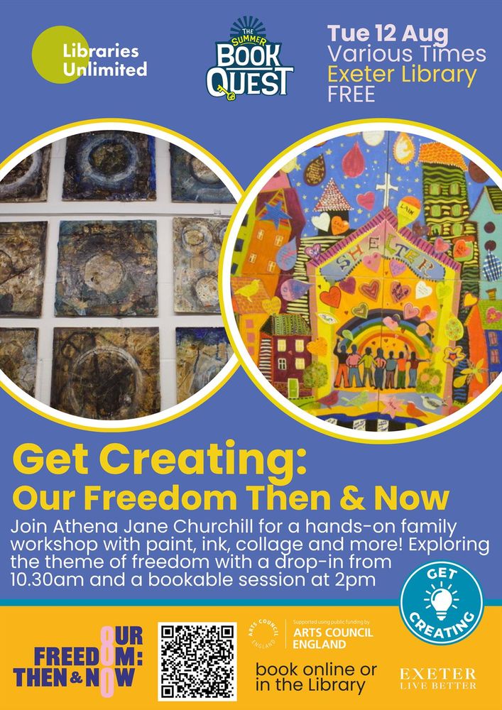 Morning Drop-In (No booking needed)
​ ⏰ 10:00–12:30 | Foyer
Add your artwork to a big group display! Fun, creative, messy – all ages welcome (with an adult).​

Afternoon Workshop (Booking essential)
​ ⏰ 14:00–16:00 | Rougemont Room
 Hands-on mixed-media session for ages 7+
https://www.eventbrite.co.uk/e/get-creating-our-freedom-then-and-now-tickets-1443492969329​