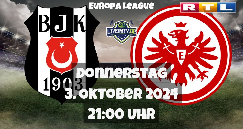 Besiktas Istanbul - Eintracht Frankfurt