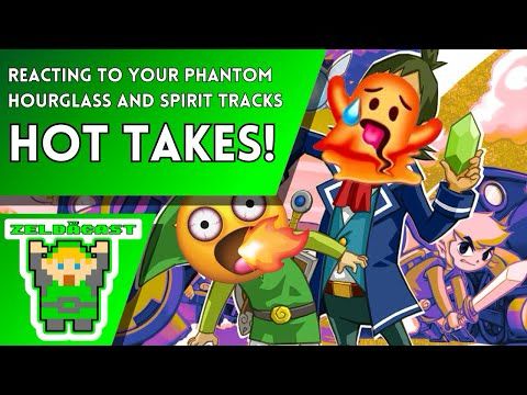 HOT TAKES!! Phantom Hourglass & Spirit Tracks | The Zelda Cast Full Episode 370