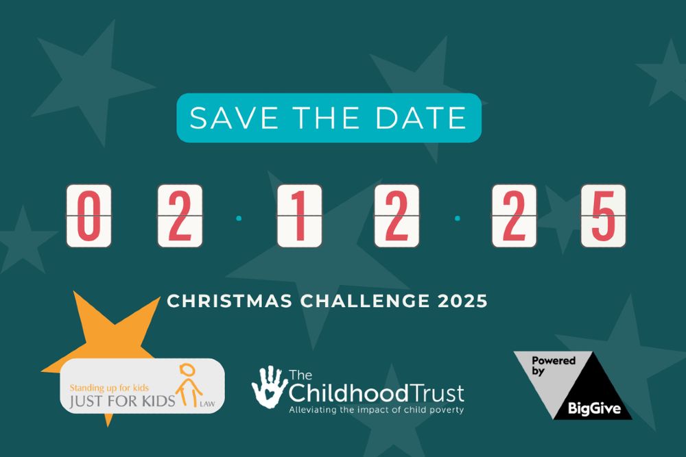 Save the Date: Christmas Challenge 2025 on 02.12.25, featuring Just for Kids Law and The Childhood Trust, powered by Big Give.