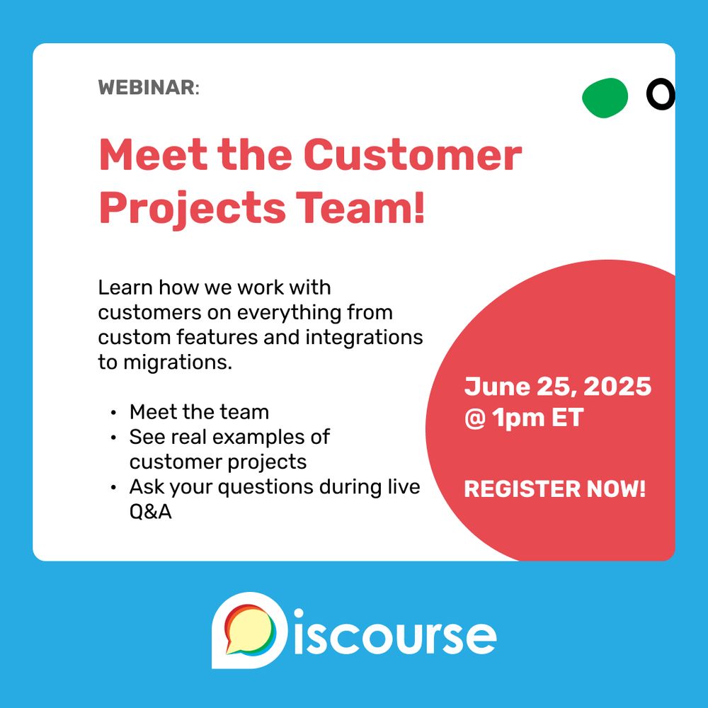 Webinar: Meet the Customer Projects Team. June 25, 2025 @1pm Eastern Time. See real examples of customer projects. 