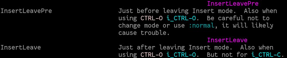 Screenshot of :help InsertLeavePre and InsertLeave showing a CTRL-C exception for the latter