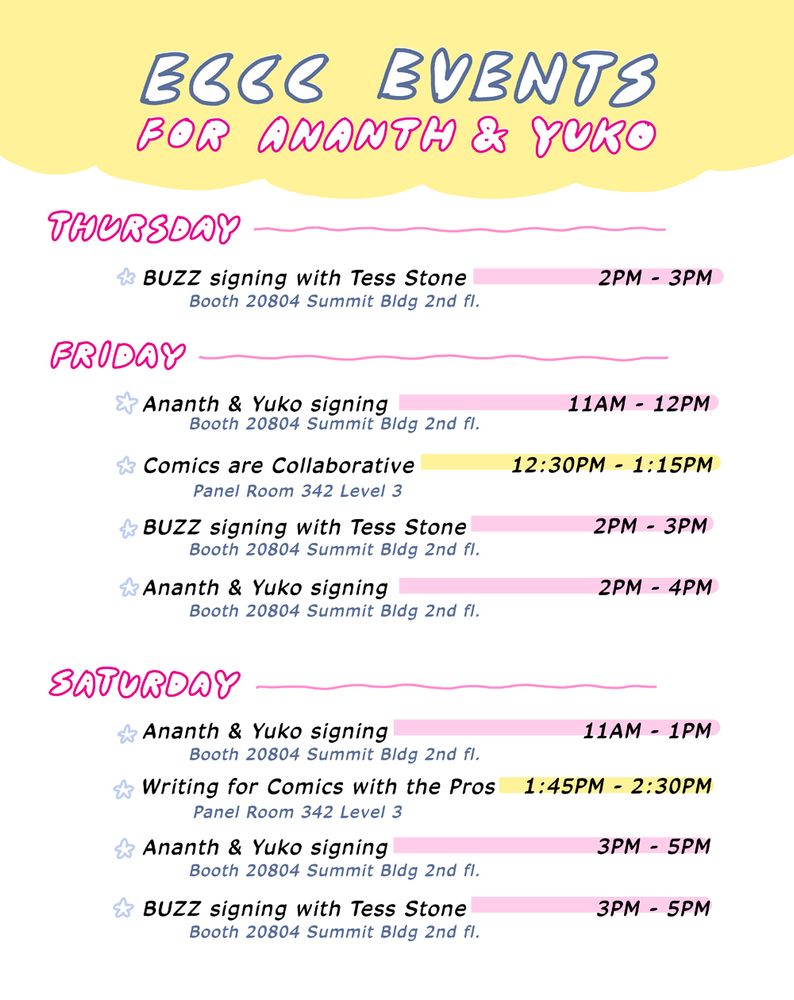 ECCC EVENTS
For Ananth & Yuko

THURSDAY
Buzz signing with Tess: 2-3pm

FRIDAY
Table signing: 11-12PM
Comics are Collaborative Panel: 12:30-1:15PM
Buzz signing with Tess: 2-3PM
Table signing: 2-4PM

SATURDAY
Table Signing: 11-1PM
Writing for Comics with Pros Panel: 11:45-2:30PM
Table Signing 3-5PM
Buzz signing with Tess: 3-5PM