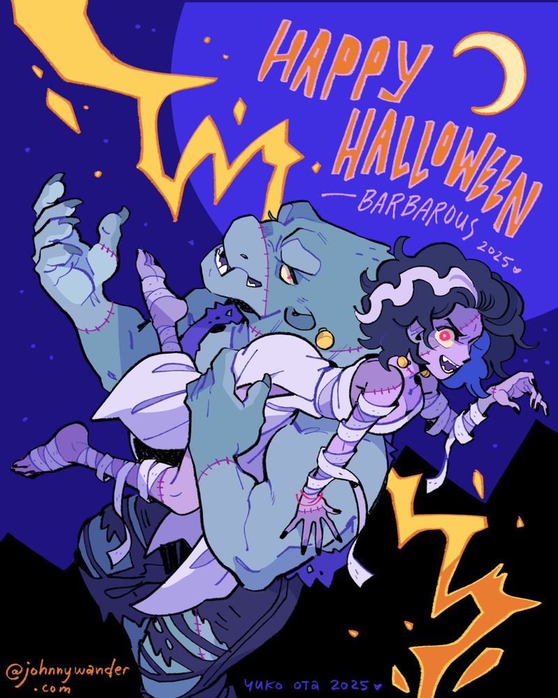 Text reads HAPPY HALLOWEEN -- Barbarous 2025
@johnnywander.com
yuko ota 2025