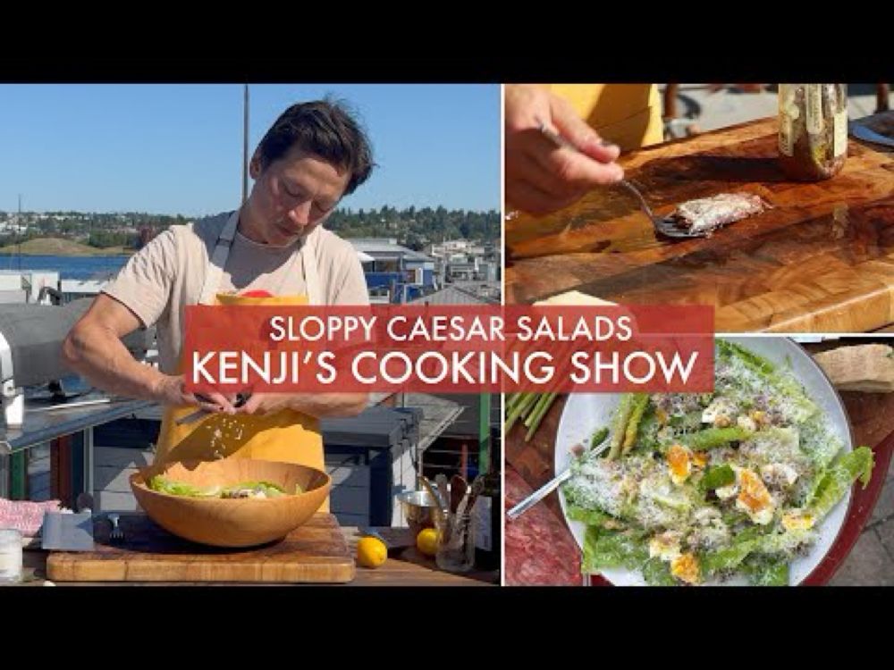 Sloppy Caesar | Kenji’s Cooking Show