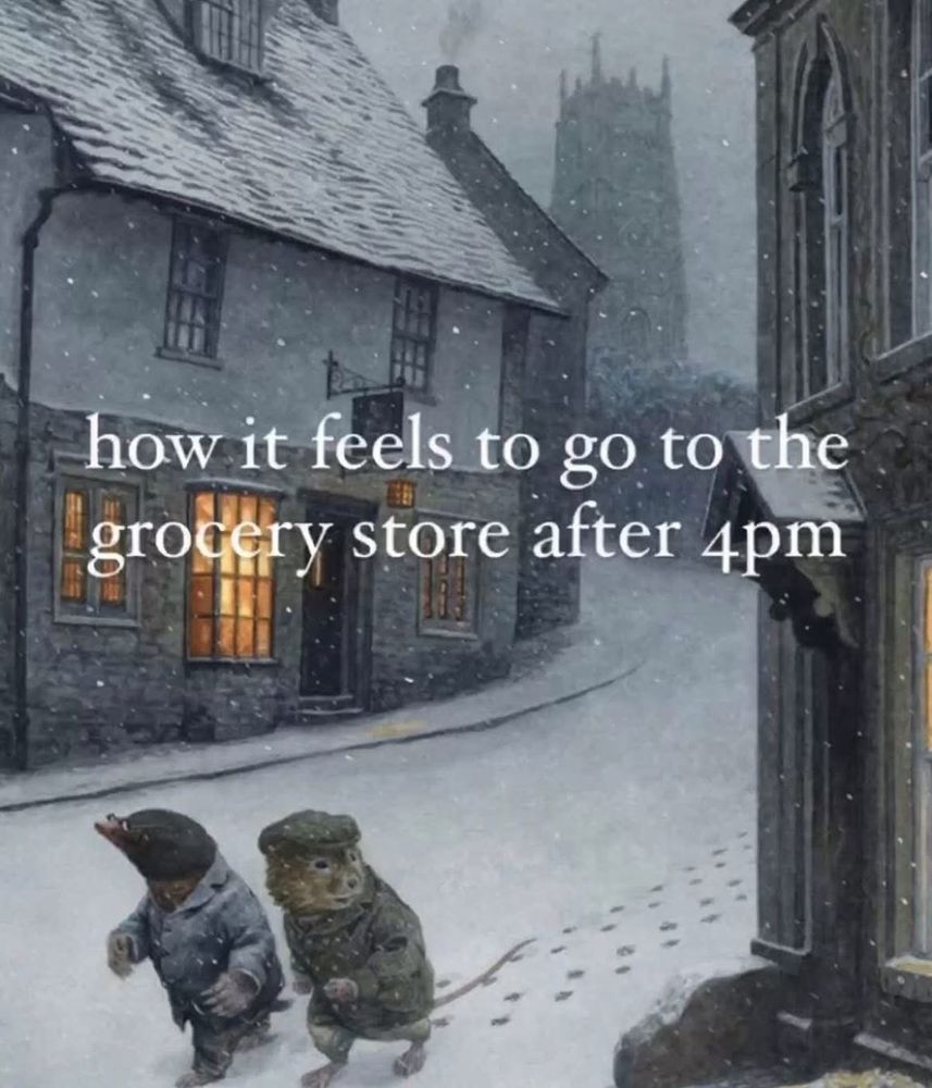 how it feels to go to the grocery store after 4pm
