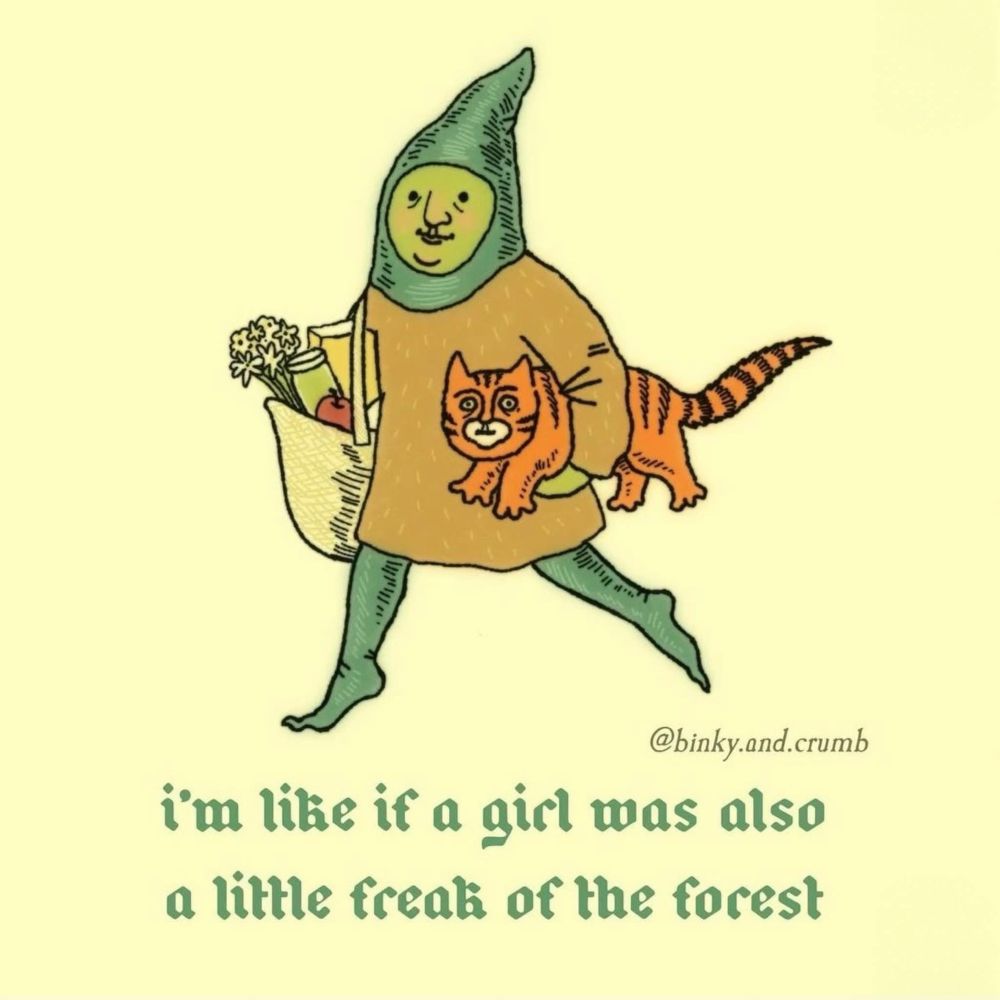 im like if a girl was also a little freak of the forest by binky and crumb 