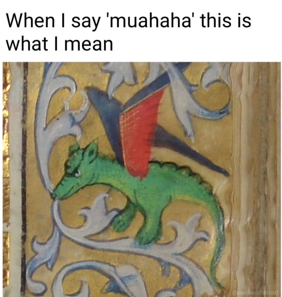 when i say muahaha this is what i mean
image: medieval dragon 