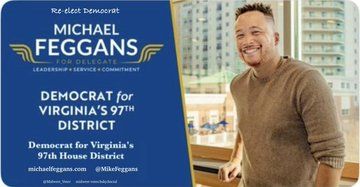 Graphic supporting Michael Feggans for re-election to Virginia's 97th House District.