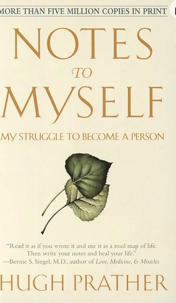 Book cover for “Notes to Myself:My Struggle to Become a Person” by Hugh Prather. Cover shows two leaves. 