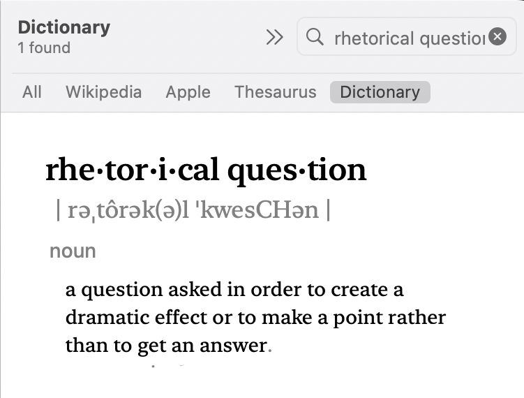 It’s a screenshot of the dictionary definition of “rhetorical question”