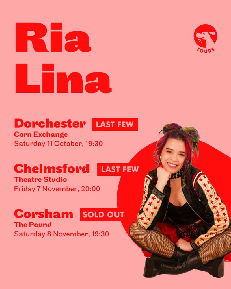 Graphic promoting Ria Lina tour show that is down to the last few tickets.  Featuring image of Ria Lina.  Full details in caption.
