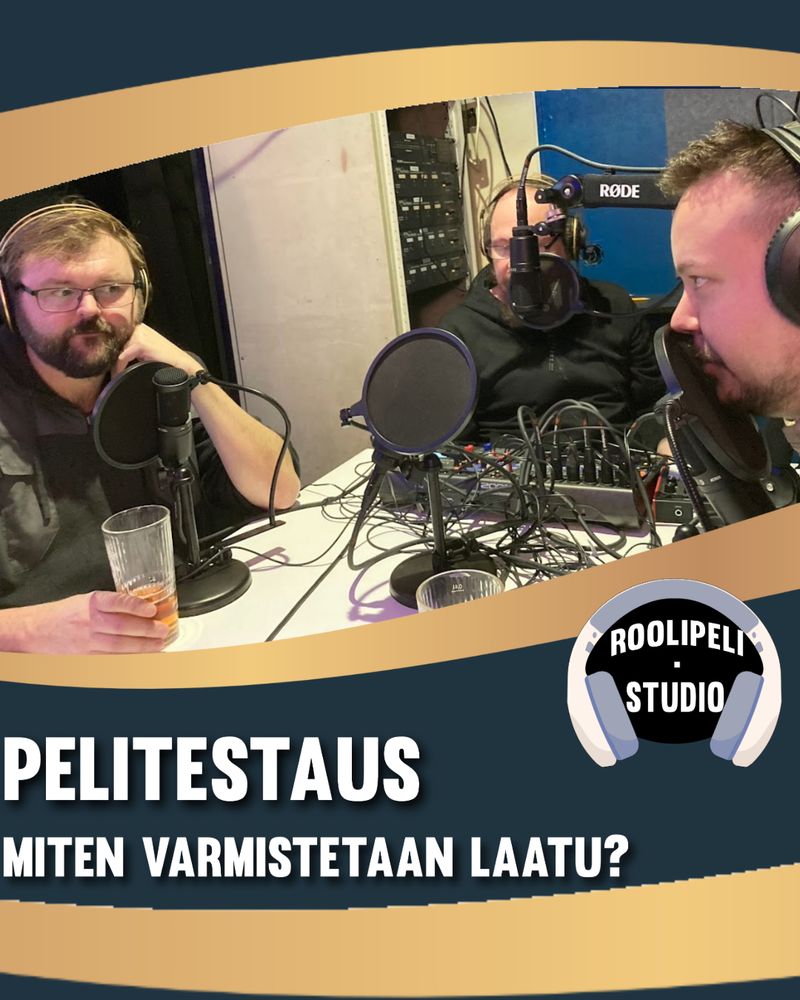 Pelitestaus - miten varmistetaan laatu? 