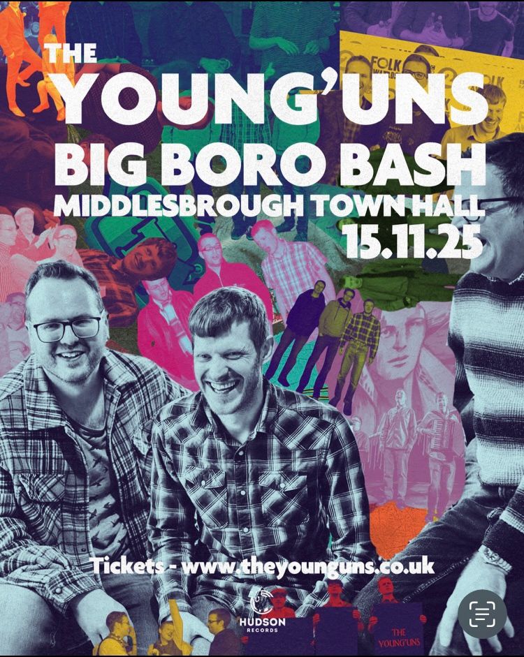 Young’uns big Boro bash poster with ticket link www.theyounguns.co.uk/live