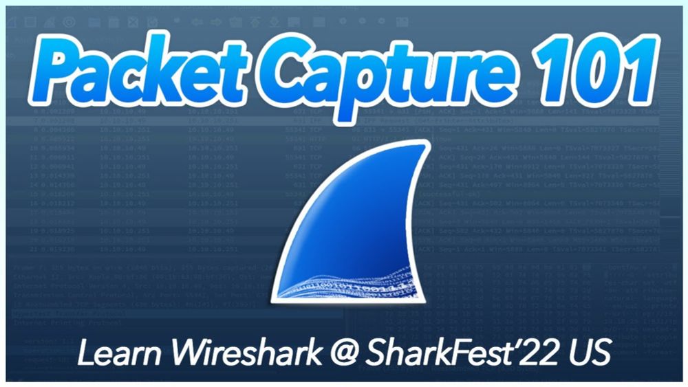 26: Packet Capture 101 | Learn Wireshark @ SF22US