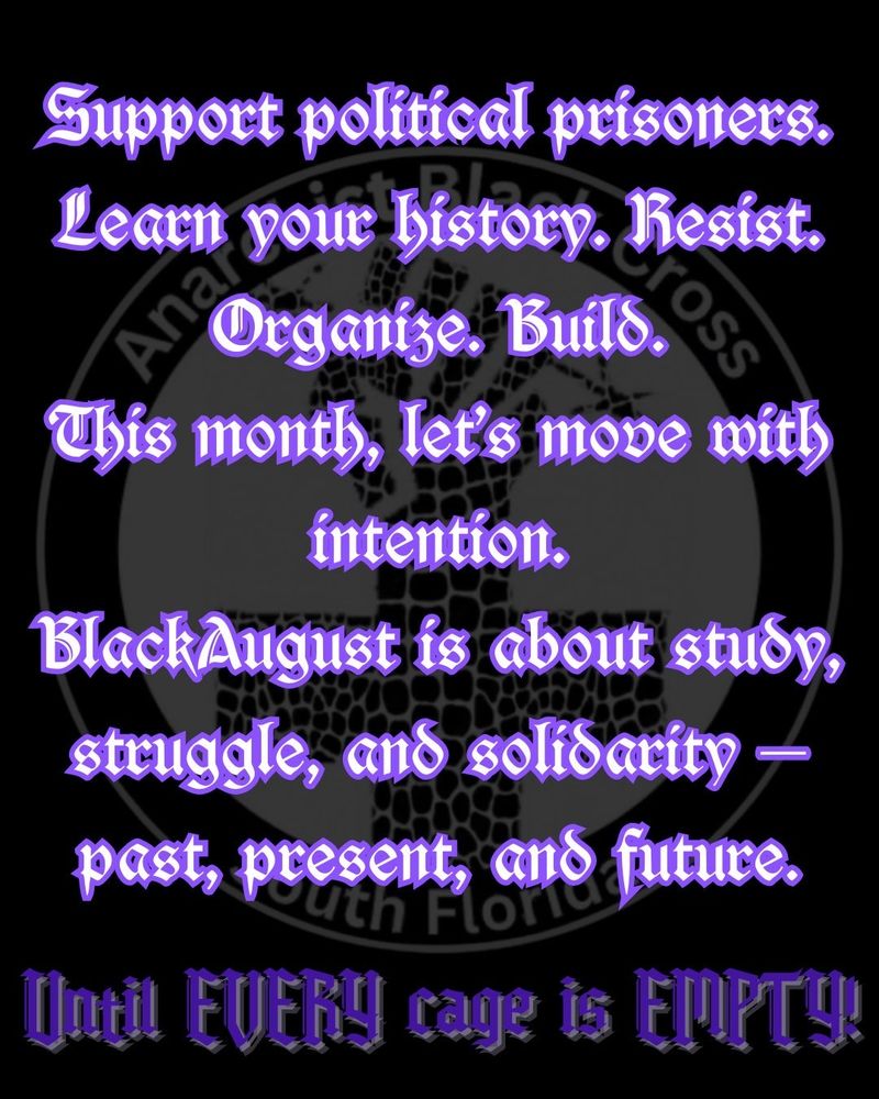 Support political prisoners. Learn your history. Resist. Organize. Build.
This month, let’s move with intention.
BlackAugust is about study, struggle, and solidarity — past, present, and future. Until EVERY cage is empty!
