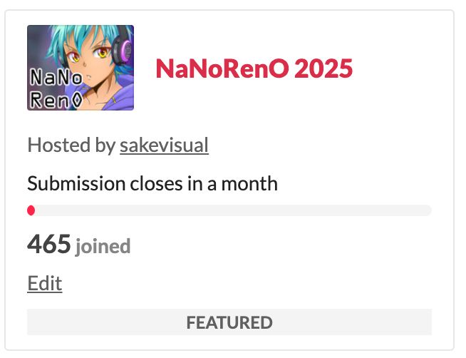 Screencap from itch.io of the game jam NaNoRenO. The thumbnail reads "465 joined" and underneath, "Featured."