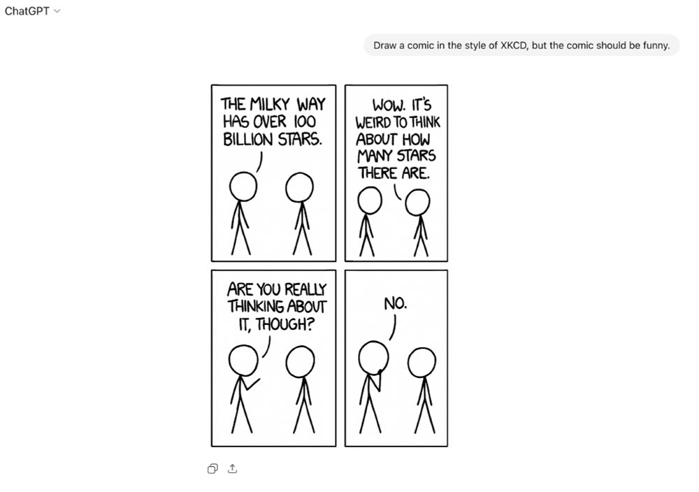 In the style of XKCD:

Frame 1: Person 1: The Milky Way has over 100 billion stars.
Frame 2: Person 2: Wow. It's weird to think about how many stars there are.
Frame 3: Person 1: Are you really thinking about it, though?
Frame 4: Person 1: No.