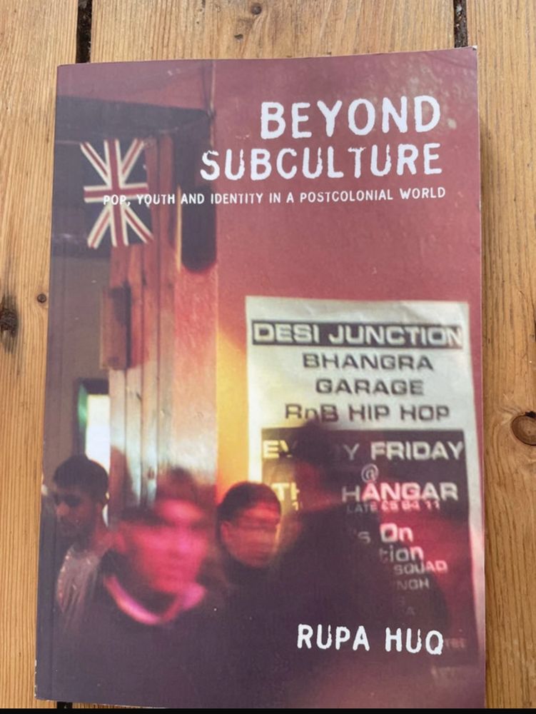 Rupa Huq - Beyond Subculture
